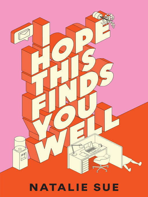 Title details for I Hope This Finds You Well by Natalie Sue - Wait list